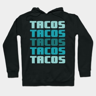 Tacos blue ombre gradient banner mexican food lover gift Hoodie